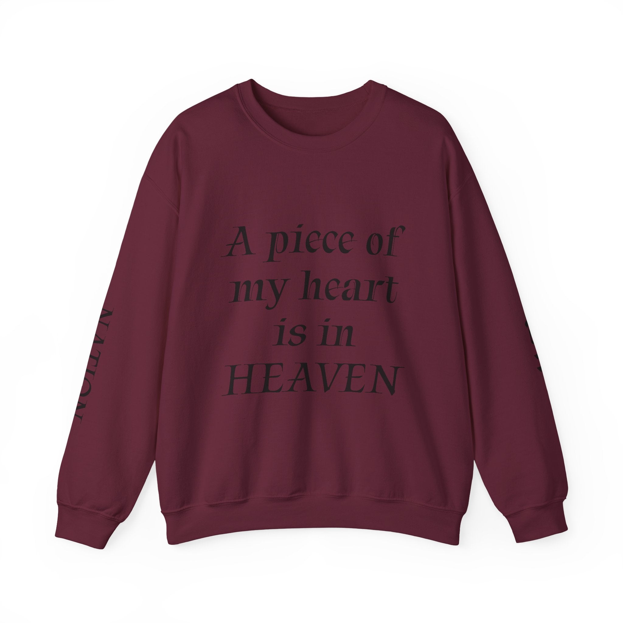 Crewneck Sweatshirt — “A Piece of My Heart is in Heaven / My Brother’s Keeper” Memorial Design