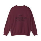 Crewneck Sweatshirt — “A Piece of My Heart is in Heaven / My Brother’s Keeper” Memorial Design