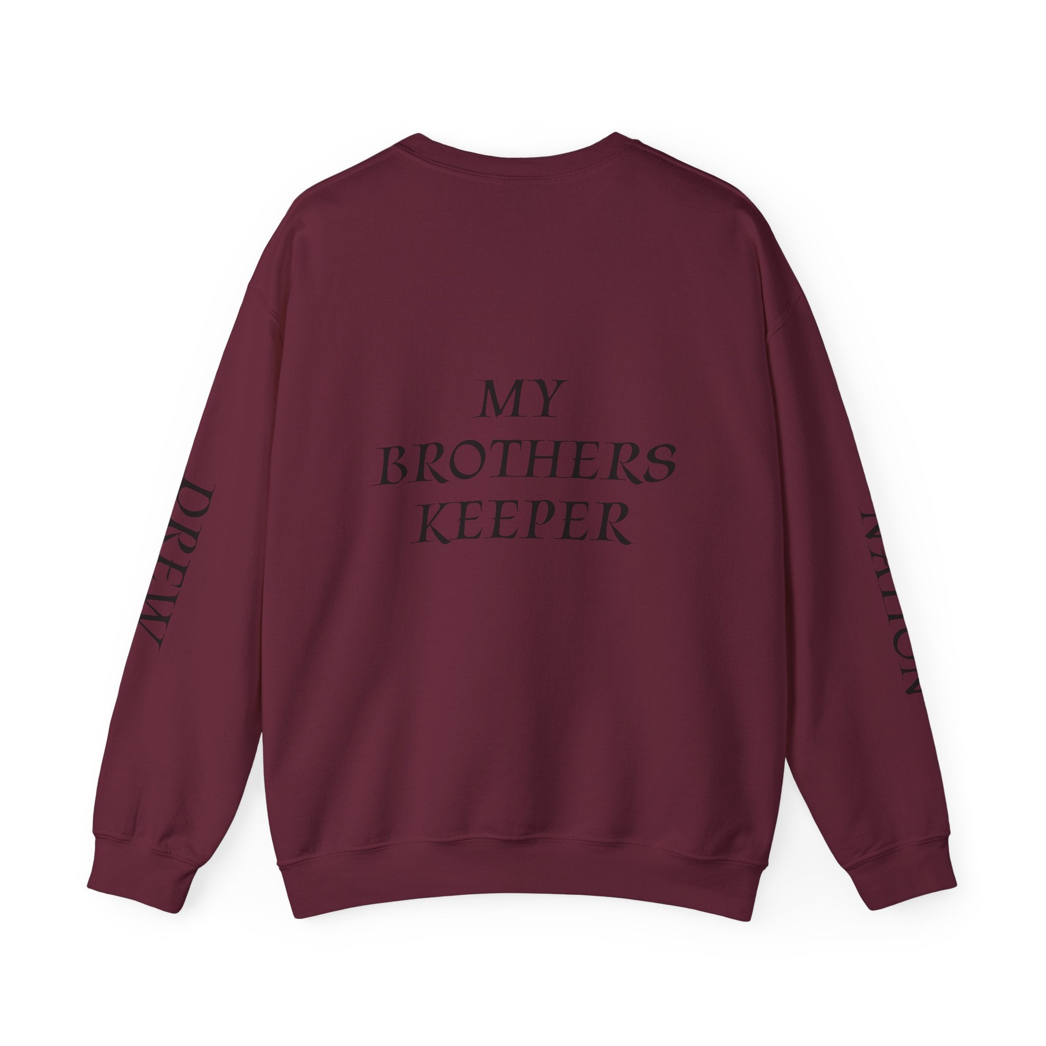 Crewneck Sweatshirt — “A Piece of My Heart is in Heaven / My Brother’s Keeper” Memorial Design
