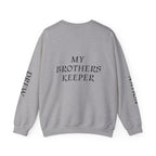 Crewneck Sweatshirt — “A Piece of My Heart is in Heaven / My Brother’s Keeper” Memorial Design