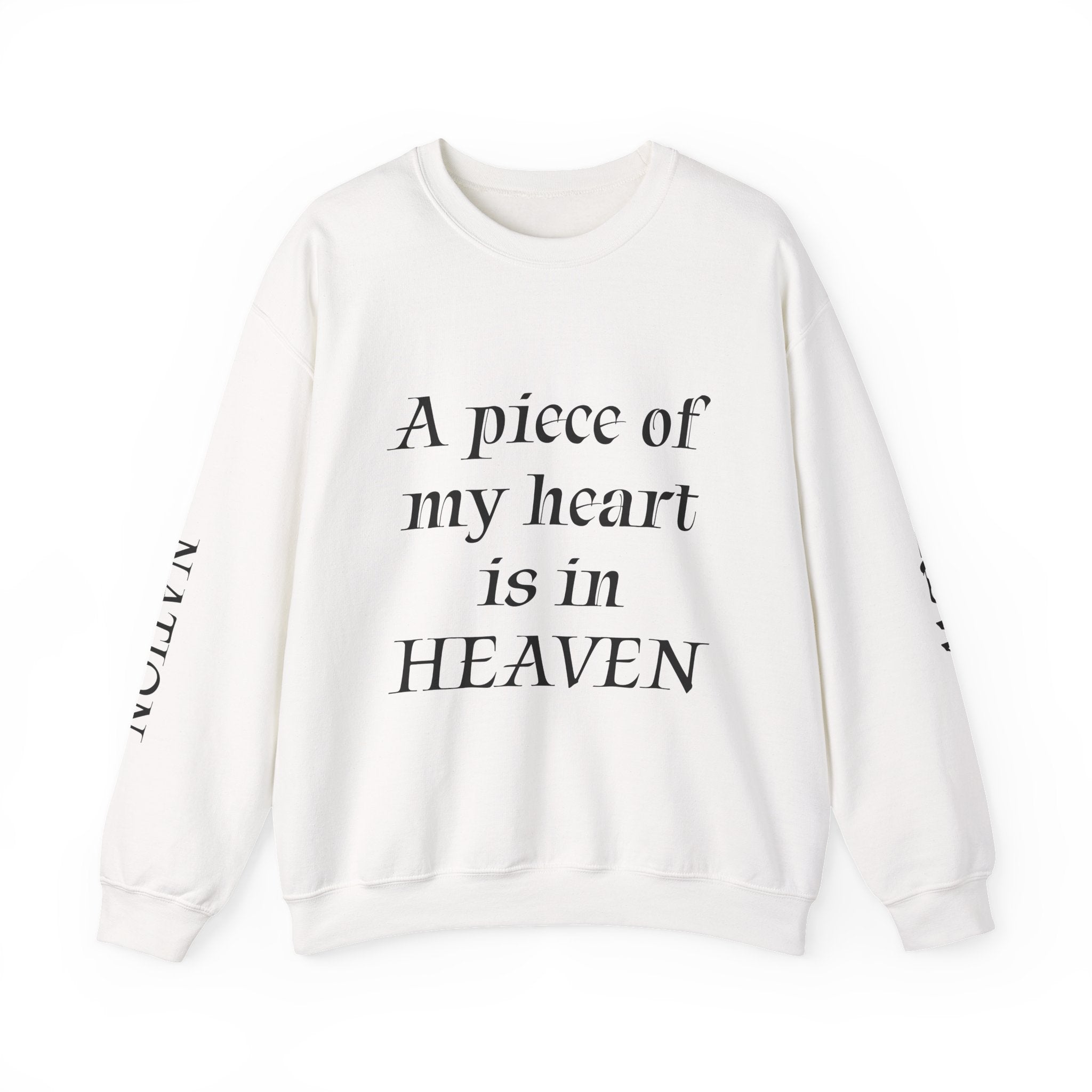 Crewneck Sweatshirt — “A Piece of My Heart is in Heaven / My Brother’s Keeper” Memorial Design