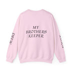Crewneck Sweatshirt — “A Piece of My Heart is in Heaven / My Brother’s Keeper” Memorial Design