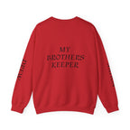 Crewneck Sweatshirt — “A Piece of My Heart is in Heaven / My Brother’s Keeper” Memorial Design