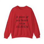 Crewneck Sweatshirt — “A Piece of My Heart is in Heaven / My Brother’s Keeper” Memorial Design