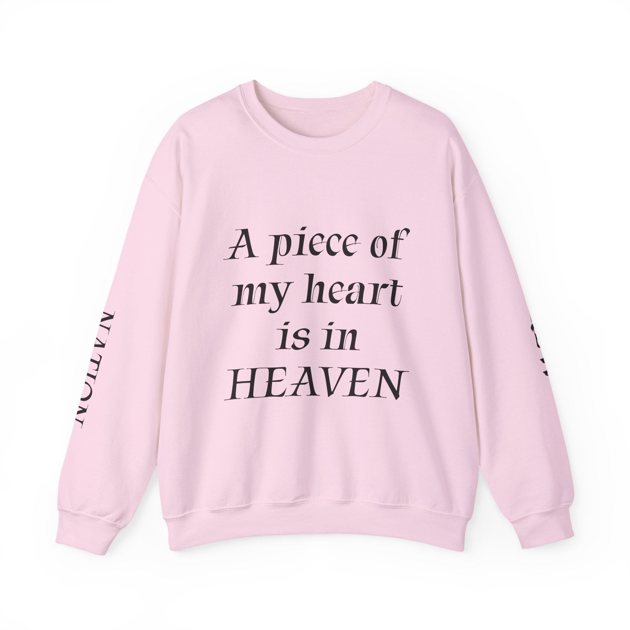 Crewneck Sweatshirt — “A Piece of My Heart is in Heaven / My Brother’s Keeper” Memorial Design