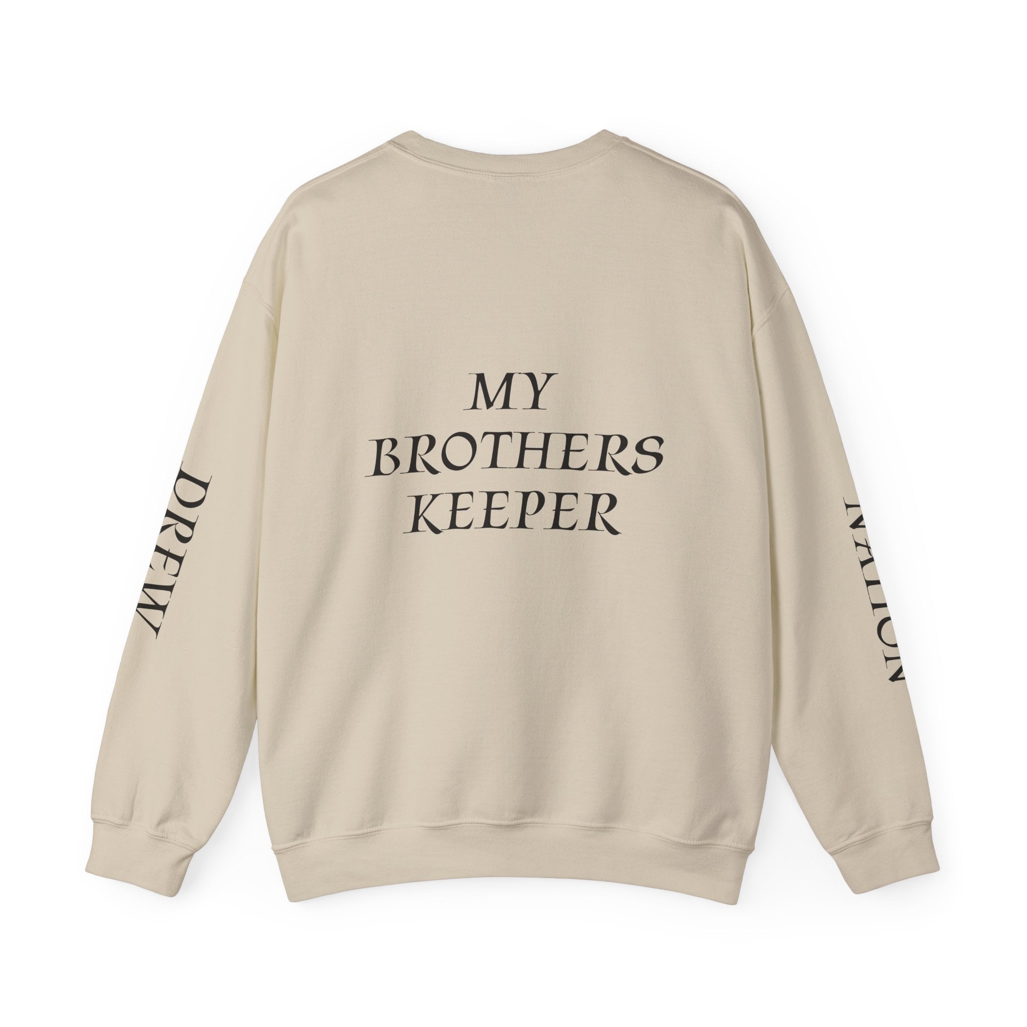 Crewneck Sweatshirt — “A Piece of My Heart is in Heaven / My Brother’s Keeper” Memorial Design