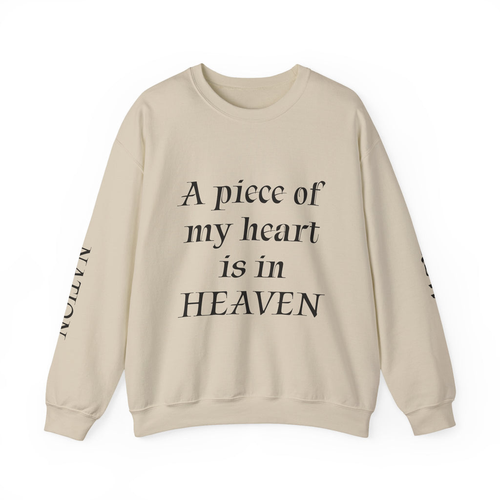 Crewneck Sweatshirt — “A Piece of My Heart is in Heaven / My Brother’s Keeper” Memorial Design