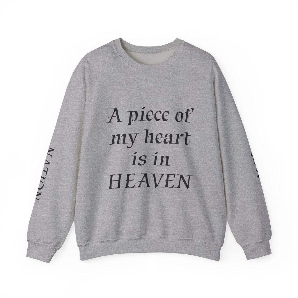 Crewneck Sweatshirt — “A Piece of My Heart is in Heaven / My Brother’s Keeper” Memorial Design